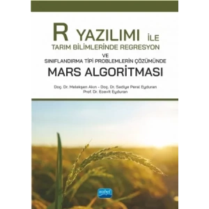 R Yazılımı ile Tarım Bilimlerinde Regresyon ve Sınıflandırma Tipi Problemlerin Çözümünde Mars Algoritması
