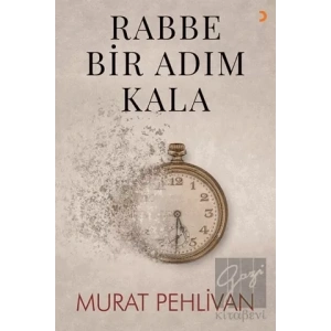 Rabbe Bir Adım Kala