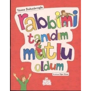 Rabbimi Tanıdım Mutlu Oldum