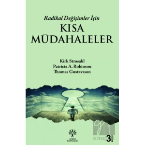 Radikal Değişimler İçin Kısa Müdahaleler
