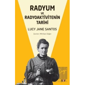 Radyum ve Radyoaktivitenin Tarihi