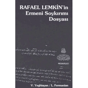 Rafael Lemkin’in Ermeni Soykırımı Dosyası