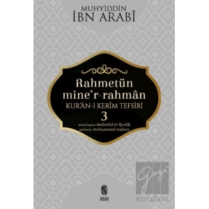 Rahmetün Miner-Rahman - (Kuran-ı Kerim Tefsiri 3)
