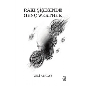 Rakı Şişesinde Genç Werther