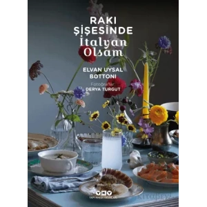 Rakı Şişesinde İtalyan Olsam
