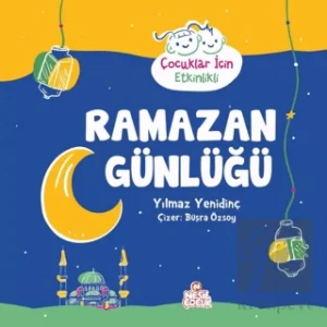 Ramazan Günlüğü - Çocuklar için Etkinlikli