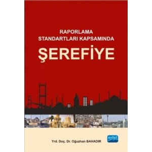 Raporlama Standartları Kapsamında ŞEREFİYE