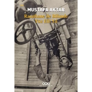 Rasathane İle Bilimde Yüz Elli Yıl