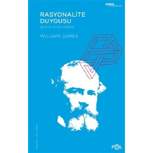 Rasyonalite Duygusu – Bilgi ve Eylem Üzerine