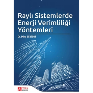 Raylı Sistemlerde Enerji Verimliliği Yöntemleri