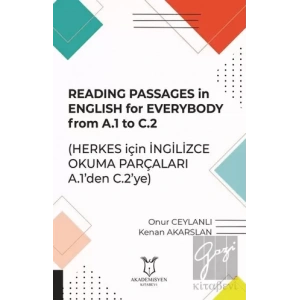 Reading Passages in English for Everybody From A.1 to C.2 - Herkes için İngilizce Okuma Parçaları A.1den C.2ye