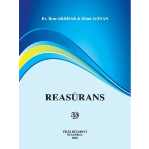 Reasürans - Hilmi Acınan, İlyas Akhisar