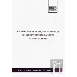 Recherches Et Pratıques Actuelles En Dıdactıque Des Langues