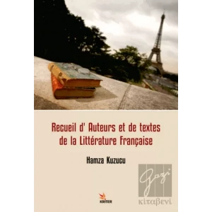 Recueil dAuteurs et de Textes de la Littérature Française