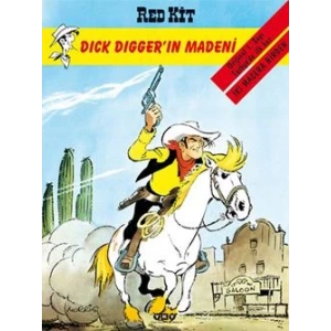 Red Kit Sayı: 34 Dick Digger’ın Madeni
