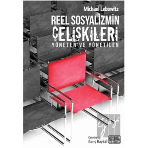 Reel Sosyalizmin Çelişkileri