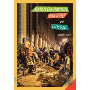 Refah Devletinin Yükselişi ve Düşüşü