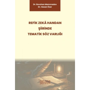 Refik Zeka Handan Şiirinde Tematik Söz Varlığı
