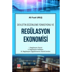 Regülasyon Ekonomisi Ali Fuat Uruş