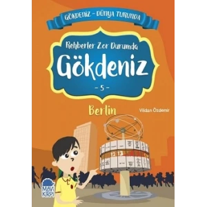 Rehberler Zor Durumda Gökdeniz Berlin - Gökdeniz Dünya Turunda 5