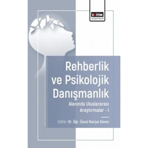 Rehberlik ve Psikolojik Danışmanlık Alanında Araştırmalar I