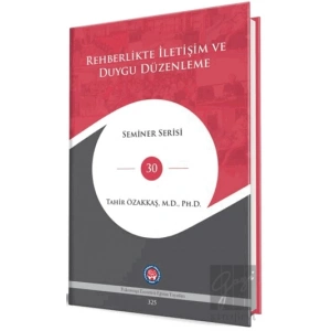 Rehberlikte İletişim ve Duygu Düzenleme