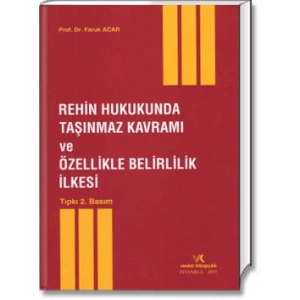 REHİN HUK.TAŞINMAZ KAVRAMI VE ÖZELLİKLE BELİRLİLİK