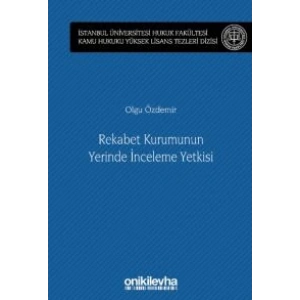 Rekabet Kurumunun Yerinde İnceleme Yetkisi