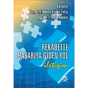 Rekabette Başarıya Giden Yol İletişim