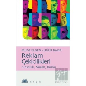 Reklam Çekicilikleri Cinsellik, Mizah, Korku