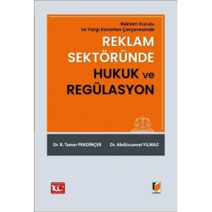 Reklam Sektöründe Hukuk ve Regülasyon