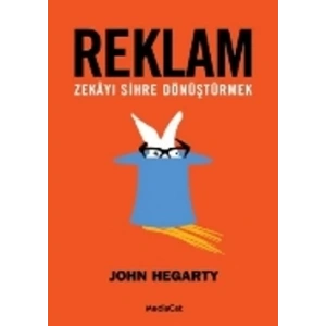 Reklam: Zekayı Sihre Dönüştürmek