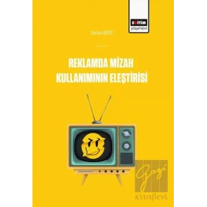 Reklamlarda Mizah Kullanımının Eleştirisi