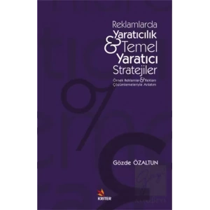 Reklamlarda Yaratıcılık & Temel Yaratıcı Stratejiler