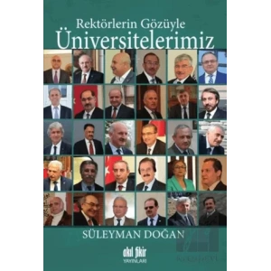 Rektörlerin Gözüyle Üniversitelerimiz