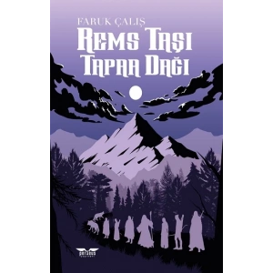 Rems Taşı: Tapaa Dağı