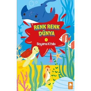 Renk Renk Dünya Boyama Kitabı - 1