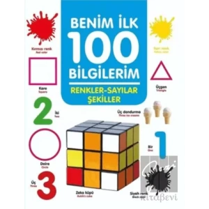 Renkler-Sayılar-Şekiller - Benim İlk 100 Bilgilerim