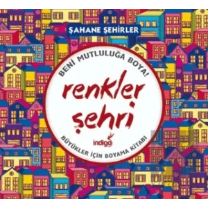 Renkler Şehri - Şahane Şehirler
