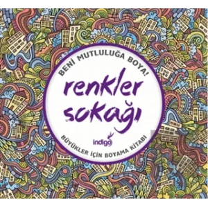 Renkler Sokağı : Büyükler İçin Boyama Kitabı