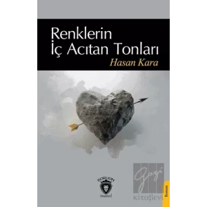 Renklerin İç Acıtan Tonları