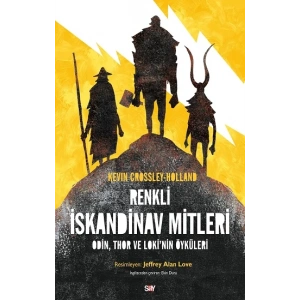 Renkli İskandinav Mitleri - Odin, Thor ve Loki’nin Öyküleri