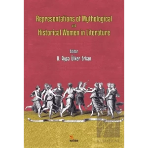 Representations of Mythological and Historical Women in Literature