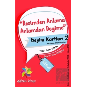 Resimden Anlama Anlamdan Deyime - Deyim Kartları 2