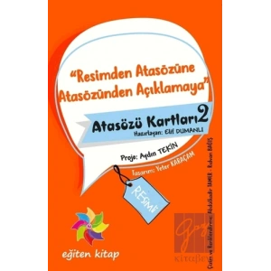 Resimden Atasözüne Atasözünden Açıklamaya - Atasözü Kartları 2