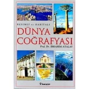 Resimli ve Haritalı Dünya Coğrafyası