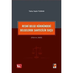 Resmi Belge Hükmündeki Belgelerde Sahtecilik Suçu (TCK m. 210/1)