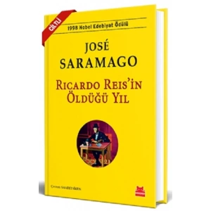 Ricardo Reis’in Öldüğü Yıl (Ciltli)