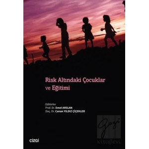 Risk Altındaki Çocuklar ve Eğitimi