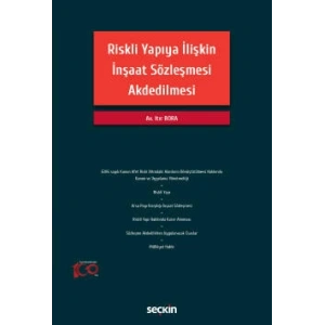 Riskli Yapıya İlişkin İnşaat Sözleşmesi Akdedilmesi